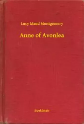 Lucy Maud Montgomery - Anne of Avonlea (e-könyv)