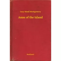 Lucy Maud Montgomery - Anne of the Island (e-könyv)