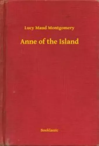 Lucy Maud Montgomery - Anne of the Island (e-könyv)