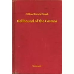 Clifford Donald Simak - Hellhound of the Cosmos (e-könyv)