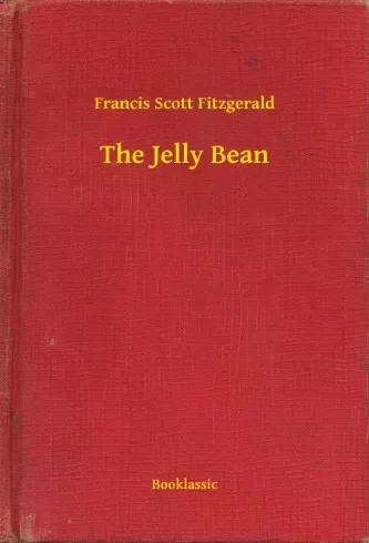 Francis Scott Fitzgerald - The Jelly Bean (e-könyv)