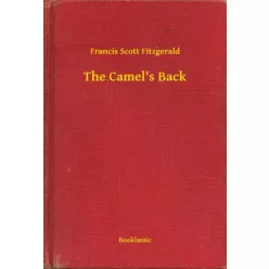 Francis Scott Fitzgerald - The Camel's Back (e-könyv)