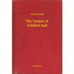 Anne Brontë - The Tenant of Wildfell Hall (e-könyv)