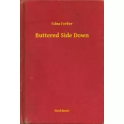 Edna Ferber - Buttered Side Down (e-könyv)