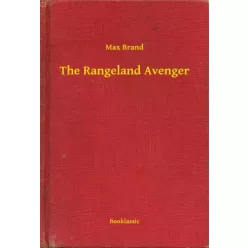 Max Brand - The Rangeland Avenger (e-könyv)