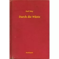 Karl May - Durch die Wüste (e-könyv)