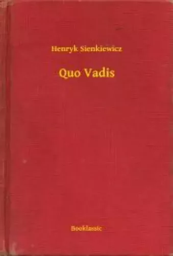 Henryk Sienkiewicz - Quo Vadis (e-könyv)