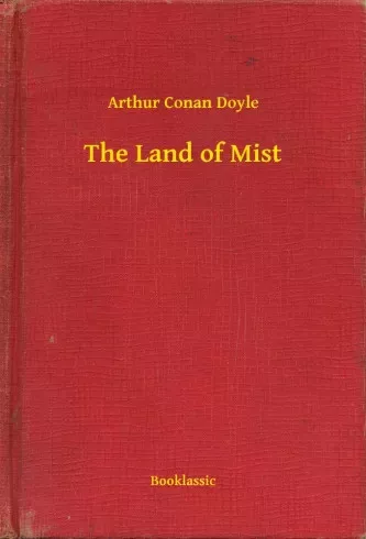 Sir Arthur Conan Doyle - The Land of Mist (e-könyv)
