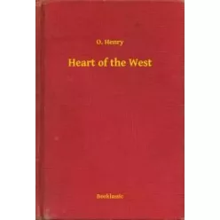 O. Henry - Heart of the West (e-könyv)