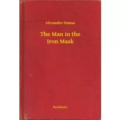 Alexandre Dumas - The Man in the Iron Mask (e-könyv)
