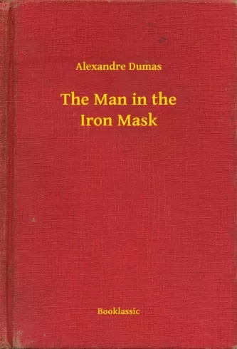 Alexandre Dumas - The Man in the Iron Mask (e-könyv)