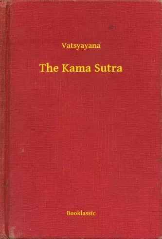 Vatsyayana - The Kama Sutra (e-könyv)