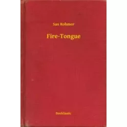 Sax Rohmer - Fire-Tongue (e-könyv)