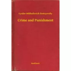   Fyodor Mikhailovich Dostoyevsky - Crime and Punishment (e-könyv)