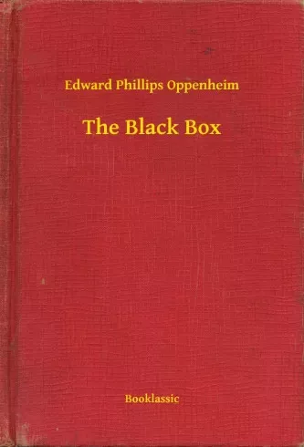 Edward Phillips Oppenheim - The Black Box (e-könyv)