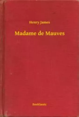 Henry James - Madame de Mauves (e-könyv)