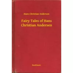   Hans Christian Andersen - Fairy Tales of Hans Christian Andersen (e-könyv)