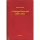 Thomas Hardy - A Changed Man and Other Tales (e-könyv)