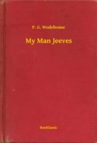 P. G. Wodehouse - My Man Jeeves (e-könyv)