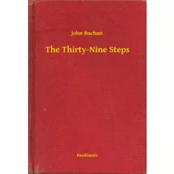 John Buchan - The Thirty-Nine Steps (e-könyv)