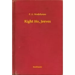 P. G. Wodehouse - Right Ho, Jeeves (e-könyv)