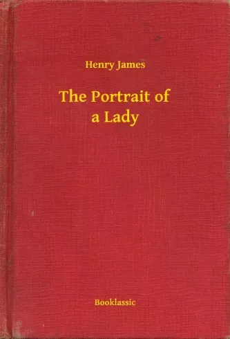 Henry James - The Portrait of a Lady (e-könyv)