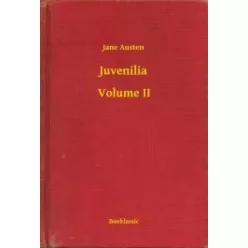 Jane Austen - Juvenilia – Volume II (e-könyv)