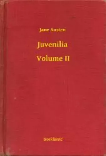 Jane Austen - Juvenilia – Volume II (e-könyv)