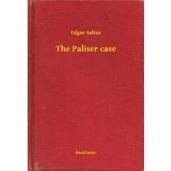 Edgar Saltus - The Paliser case (e-könyv)