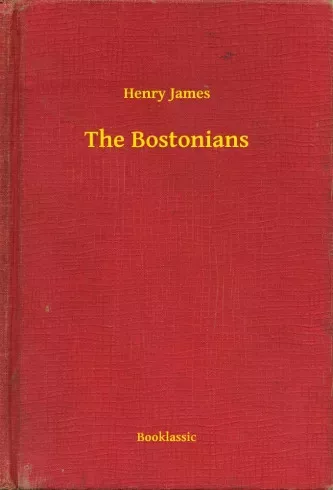 Henry James - The Bostonians (e-könyv)