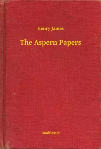 Henry James - The Aspern Papers (e-könyv)