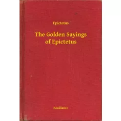 The Golden Sayings of Epictetus (e-könyv)