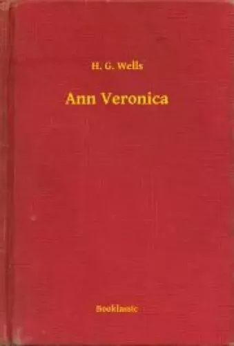 H. G. Wells - Ann Veronica (e-könyv)