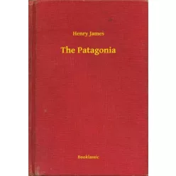 Henry James - The Patagonia (e-könyv)