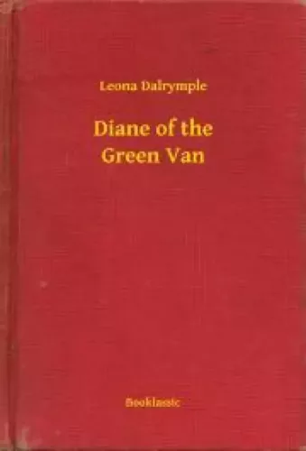 Leona Dalrymple - Diane of the Green Van (e-könyv)