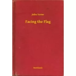 Jules Verne - Facing the Flag (e-könyv)