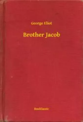 George Eliot - Brother Jacob (e-könyv)