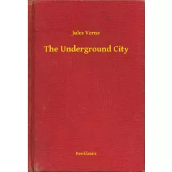 Jules Verne - The Underground City (e-könyv)