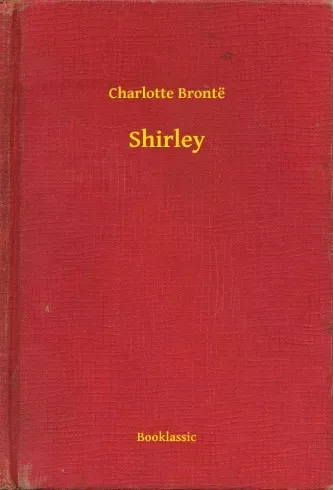 Charlotte Brontë - Shirley (e-könyv)
