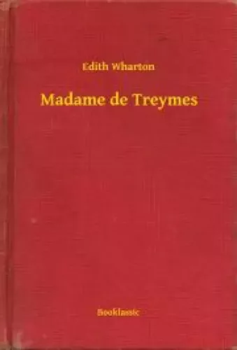 Edith Wharton - Madame de Treymes (e-könyv)