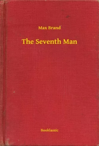 Max Brand - The Seventh Man (e-könyv)