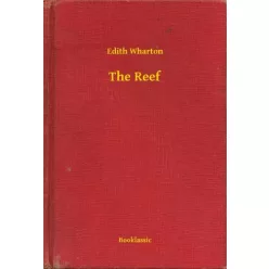 Edith Wharton - The Reef (e-könyv)