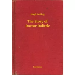 Hugh Lofting - The Story of Doctor Dolittle (e-könyv)
