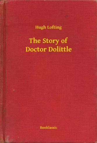 Hugh Lofting - The Story of Doctor Dolittle (e-könyv)