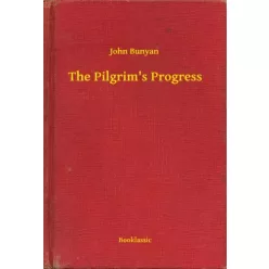 John Bunyan - The Pilgrim's Progress (e-könyv)