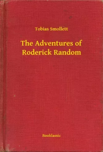 Tobias Smollett - The Adventures of Roderick Random (e-könyv)