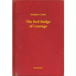Stephen Crane - The Red Badge of Courage (e-könyv)