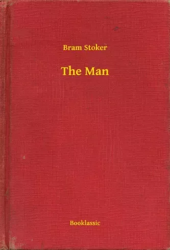 Bram Stoker - The Man (e-könyv)