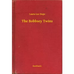 Laura Lee Hope - The Bobbsey Twins (e-könyv)