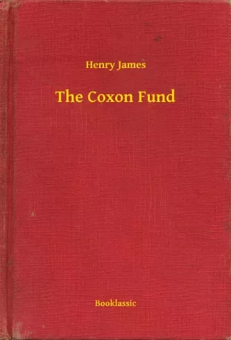 Henry James - The Coxon Fund (e-könyv)